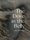 Cover image for The Dove in the Belly